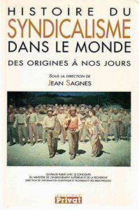 Histoire du syndicalisme dans le monde : des origines à nos jours