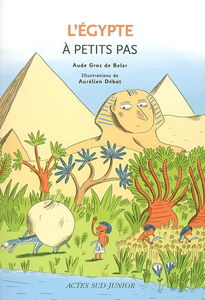 L'Egypte à petits pas