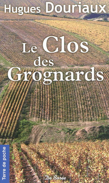 Couverture de Les gens de la Paulée. Vol. 4. Le Clos des Grognards