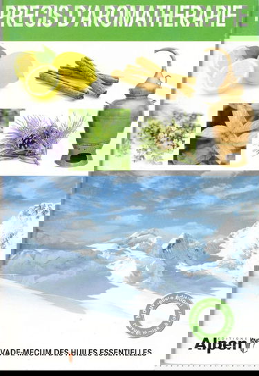 Précis D'aromathérapie - Vade-Mecum des Huiles Essentielles - Nouvelle Edition - 86 Pages