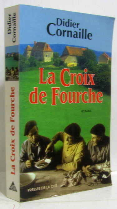 La Croix de Fourche