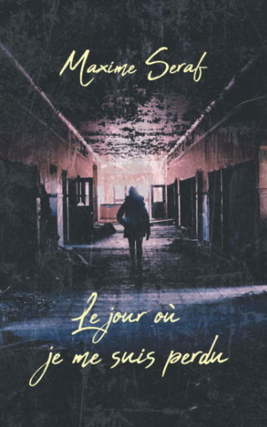 Le jour où je me suis perdu