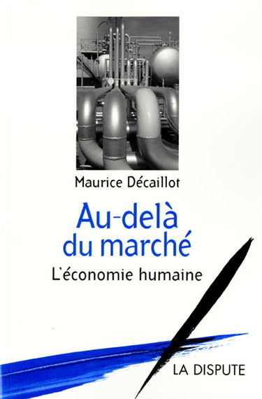 Au-delà du marché : l'économie humaine