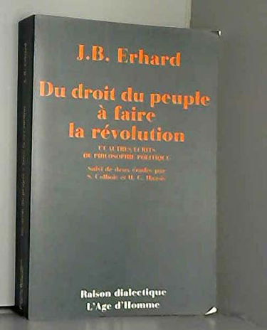 Du droit du peuple à faire la révolution : et autres écrits de philosophie politique, 1793-1795