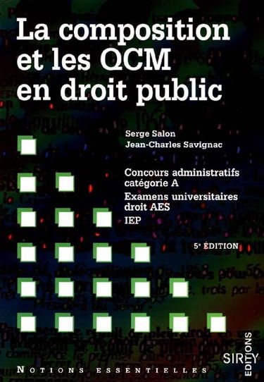 La composition et les QCM en droit public : concours administratifs, examens universitaires