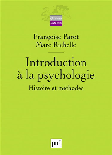 Introduction à la psychologie : histoire et méthodes