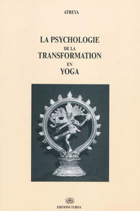 La psychologie de la transformation en yoga