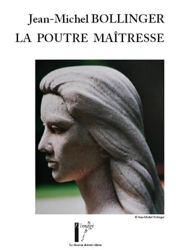 LA POUTRE MAÎTRESSE