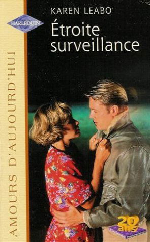 ETROITE SURVEILLANCE