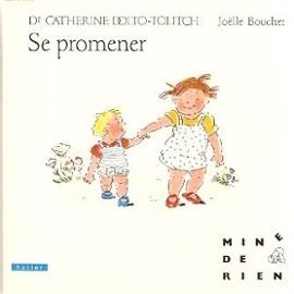 Couverture de Se promener par Catherine Dolto