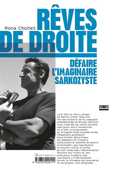 Rêves de droite : défaire l'imaginaire sarkozyste