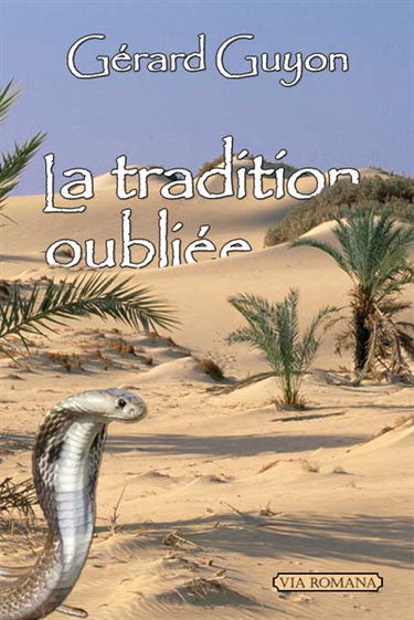La tradition oubliée