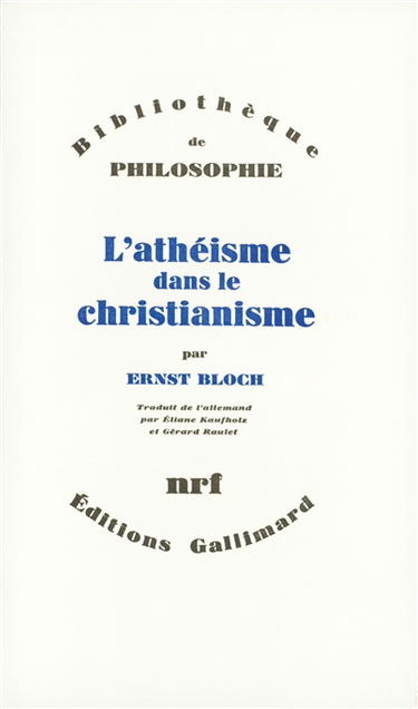 L'Athéisme dans le christianisme : la religion de l'exode et du royaume