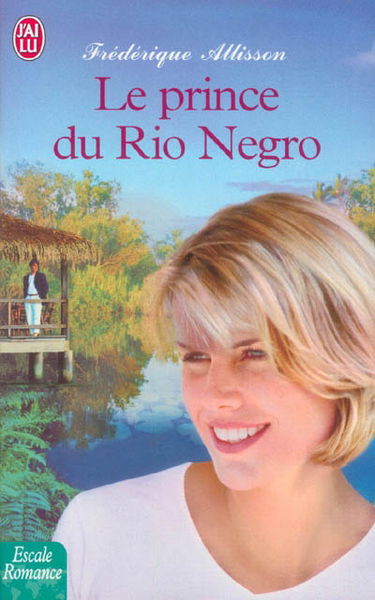 Le prince du rio Negro