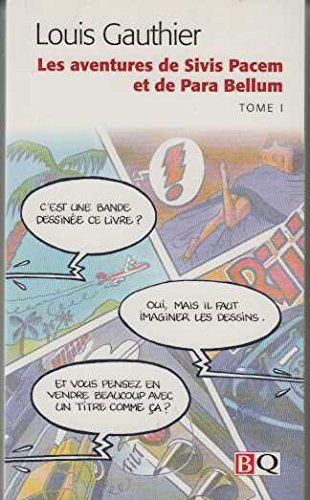 Les Aventures de Sivis Pacem et de Para Bellum , t. 02