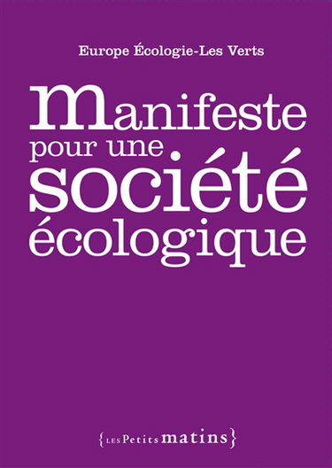 Manifeste pour une société écologique