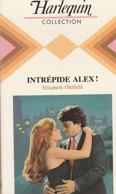 Intrépide Alex ! (Harlequin)