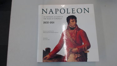 Couverture de Napoleon: An Intimate Account of the Years of Supremacy, 1801-14