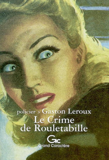 Le crime de Rouletabille
