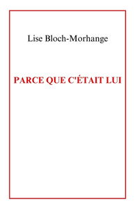 Parce que c'était lui