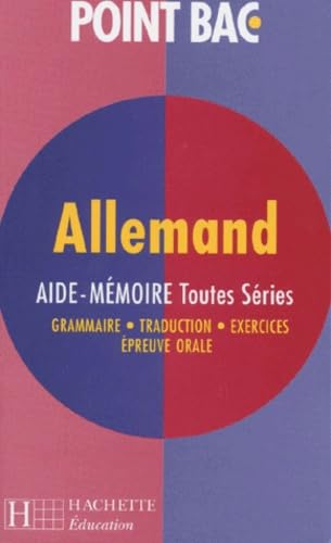 Allemand, toutes séries : aide-mémoire