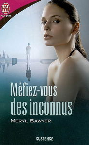 Méfiez-vous des inconnus