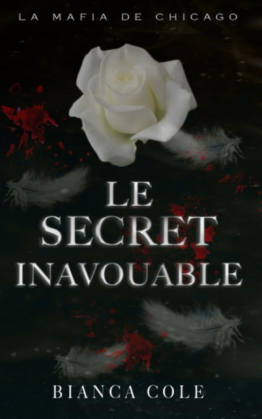 Couverture de Le Secret Inavouable: Une Romance Interdite Sombre Mafia