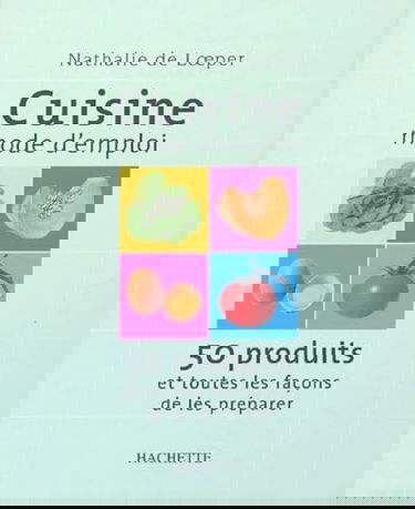 Cuisine mode d'emploi