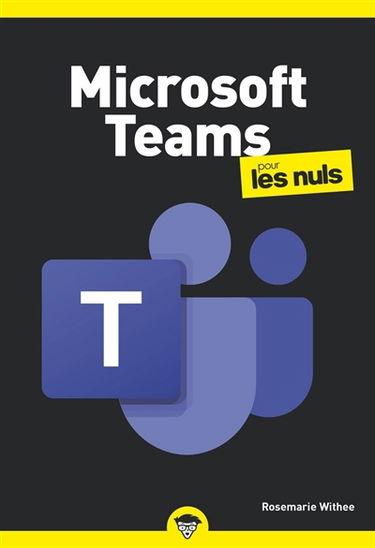 Microsoft Teams pour les nuls