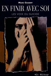 En finir avec soi : les voix du suicide