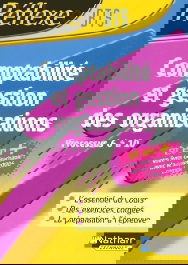 Comptabilité et gestion des organisations : processus 6 à 10, BTS CGO 1re et 2e années