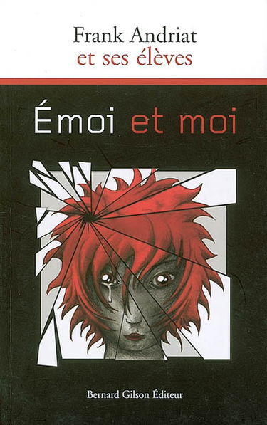 Emoi et moi : récits