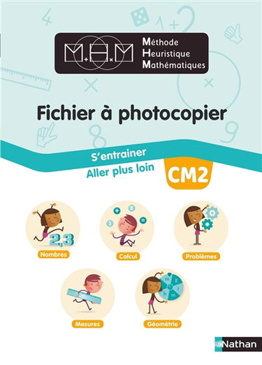Méthode heuristique de mathématiques CM2 : fichier à photocopier