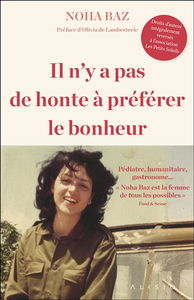 Il n'y a pas de honte à préférer le bonheur