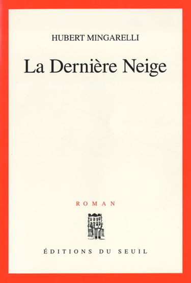 La dernière neige