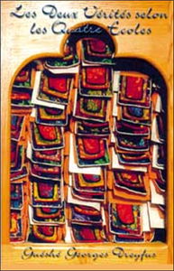 Les deux vérités selon les quatre Ecoles