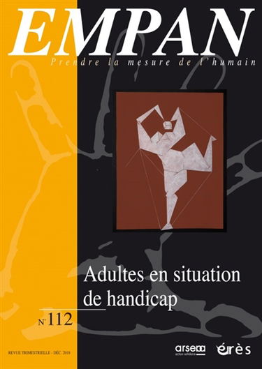 Empan, n° 112. Adultes en situation de handicap