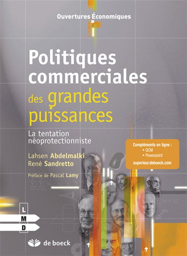 Politiques commerciales des grandes puissances : la tentation néoprotectionniste