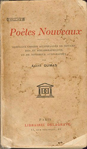 Poètes nouveaux. morceaux choisis accompagnés de n
