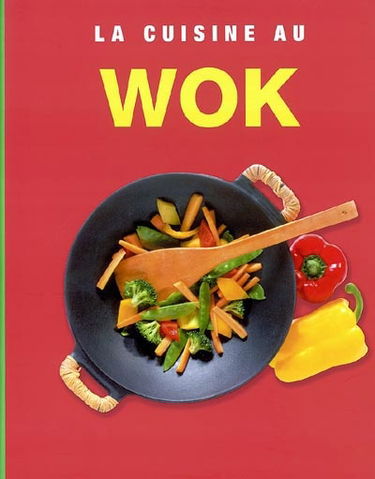 La cuisine au wok