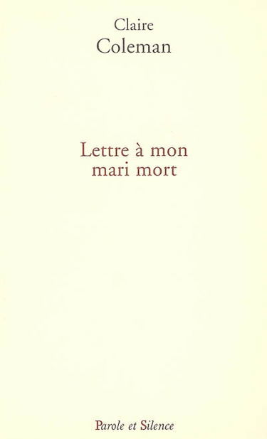 Lettre à mon mari mort