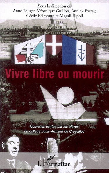 Vivre libre ou mourir