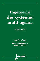 Ingénierie des systèmes multi-agents : actes des 7es Journées francophones d'intelligence artificielle et systèmes multi-agents, JFIADSMA'99, 8-10 novembre 1999, Saint-Gilles, Ile de La Réunion