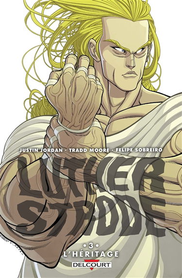 Luther Strode. Vol. 3. L'héritage