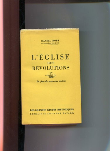 Couverture de L'eglise des révolutions, en face de nouveaux destins par Daniel-Rops
