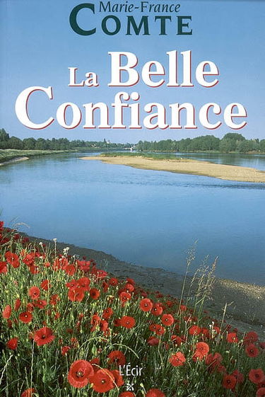 La belle Confiance