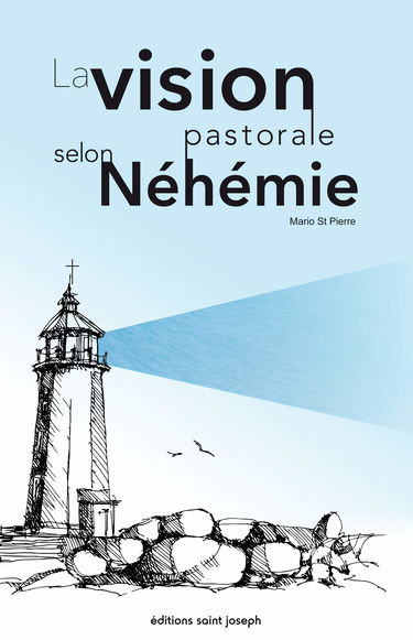 La vision pastorale selon Néhémie