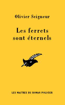 Les ferrets sont éternels