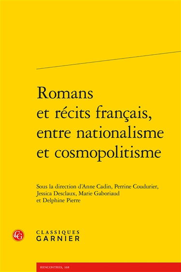 Romans et récits français, entre nationalisme et cosmopolitisme