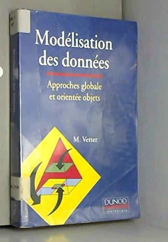 Modélisation des données : approches globale et orientée objets